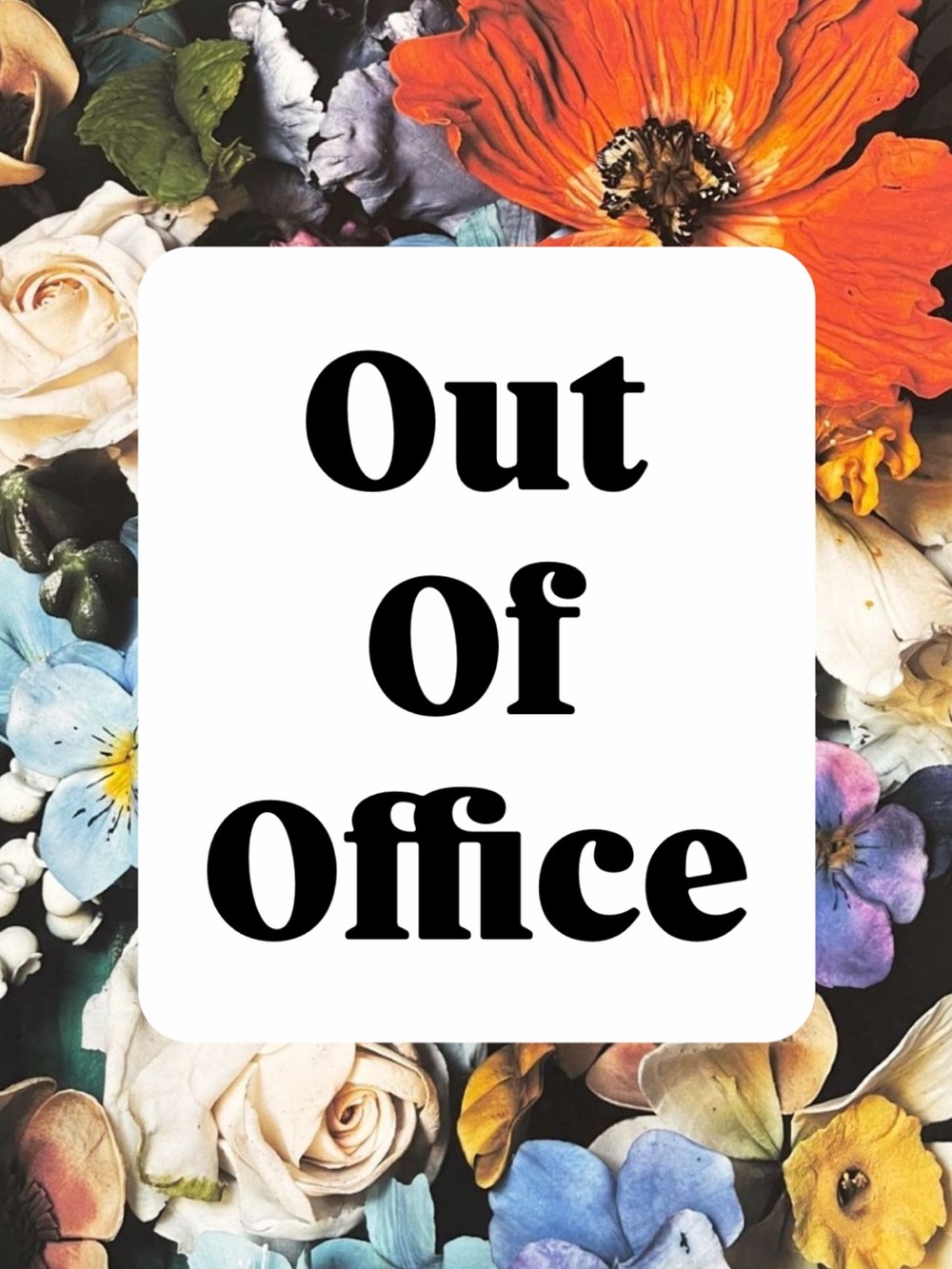 Out of Office!